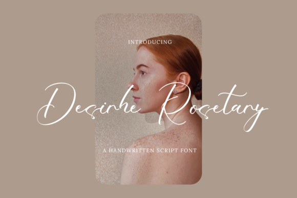 Desirhe Rosetary Font for Branding and Design Projects